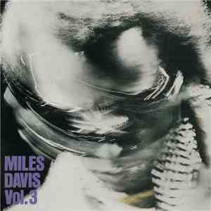 Miles Davis - Miles Davis Vol. 3 download free