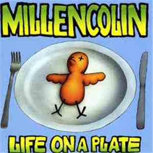 Millencolin - Life On A Plate download free
