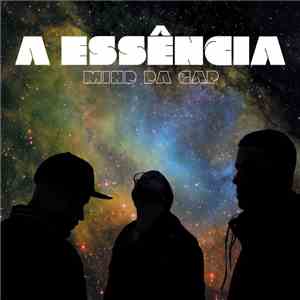 Mind Da Gap - A Essência download free