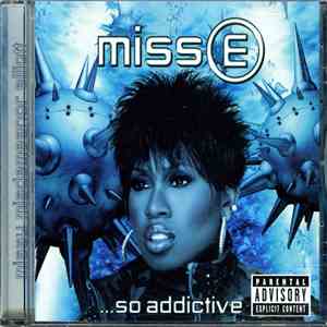 Missy Elliott - Miss E ...So Addictive download free