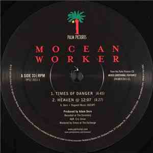 Mocean Worker - Times Of Danger / Heaven @ 12:07 download free