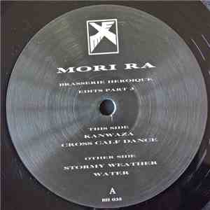 Mori Ra - The Brasserie Heroique Edits Part 3 download free