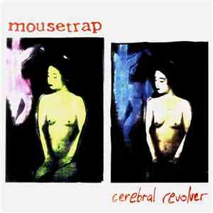 Mousetrap  - Cerebral Revolver download free