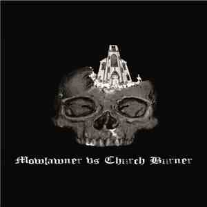 Mowlawner vs Church Burner  - S/T download free