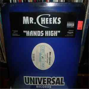 Mr. Cheeks - Hands High download free