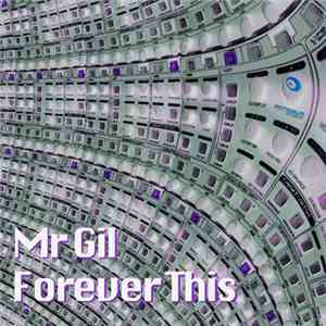 Mr. Gil - Forever This download free