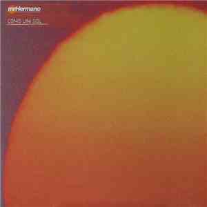 Mr. Hermano - Como Um Sol download free