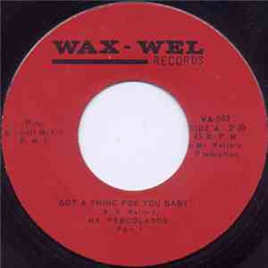 Mr Percolator - Got A Thing For You Baby download free