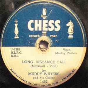 Muddy Waters And His Guitar - Long Distance Call / Too Young To Know download free Muddy Waters And His Guitar - Long Distance Call / Too Young To Know download mp3 flac