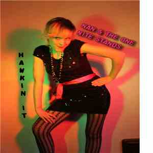 Nan & The One Nite Stands - Hawkin' It download free