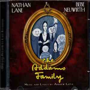 Nathan Lane, Bebe Neuwirth Music & Lyrics By Andrew Lippa - The Addams Family (Original Broadway Cast Recording) download free