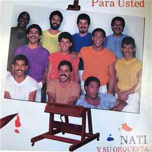 Nati y Su Orquesta - Para Usted download free