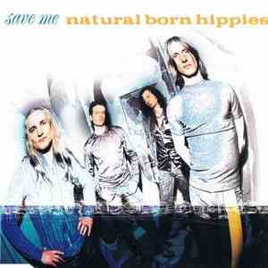 Natural Born Hippies - Save Me download free