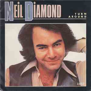 Neil Diamond - Turn Around download free