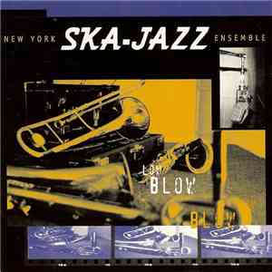 New York Ska-Jazz Ensemble - Low Blow download free