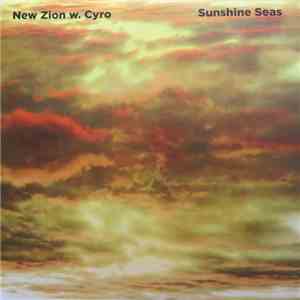 New Zion W. Cyro - Sunshine Seas download free