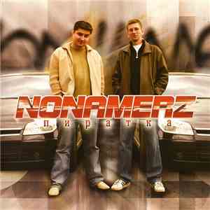 Nonamerz - Пиратка download free