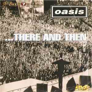 Oasis  - ...There And Then download free