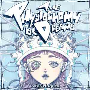 odaxelagnia - The Physiognomy Of Dreams download free