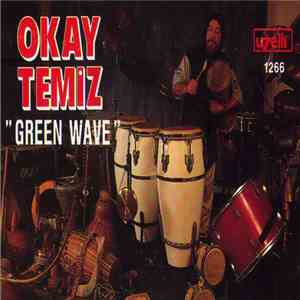 Okay Temiz - Green Wave download free