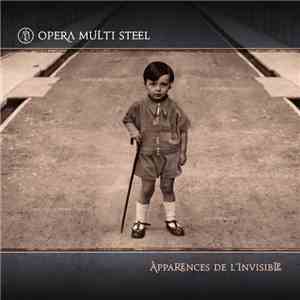 Opera Multi Steel - Apparences De L'Invisible download free