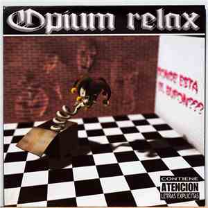 Opium Relax - Donde Está El Bufón ??? download free