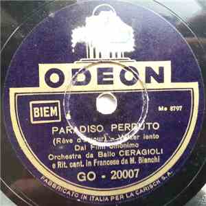 Orchestra De Ballo Ceragioli / Meme Bianchi - Paradiso Perduto / Ti Lascio Un Fior download free