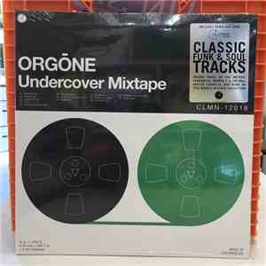 Orgone - Undercover Mixtape download free