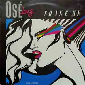 Osé Jang - Shake Me download free