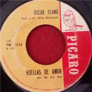Oscar Olano - Huellas De Amor / Mi Querido Amor download free