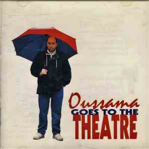 Oussama - Goes To The Theatre download free