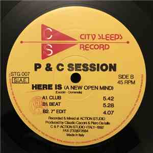 P & C Session - Here Is (A New Open Mind) download free