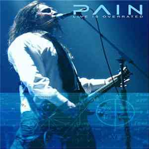Pain  - Live Is Overrated download free