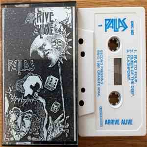 Pallas  - Arrive Alive download free