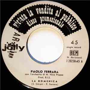 Paolo Ferrara - La Domenica / Tu Non Puoi download free