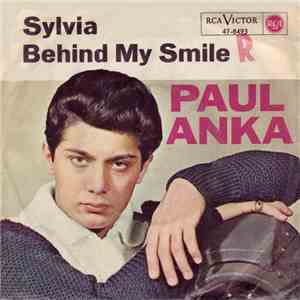Paul Anka - Sylvia / Behind My Smile download free