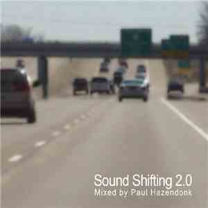 Paul Hazendonk - Sound Shifting 2.0 download free