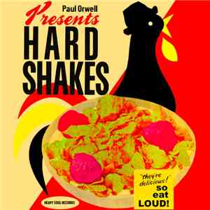 Paul Orwell - Hard Shakes download free