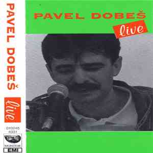 Pavel Dobeš - Live download free