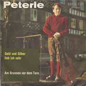 Peterle - Gold Und Silber Lieb Ich Sehr download free