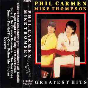 Phil Carmen, Mike Thompson - Greatest Hits download free