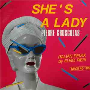Pierre Groscolas - She's A Lady download free