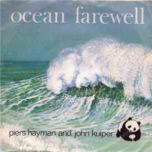 Piers Hayman And John Kuiper - Ocean Farewell download free