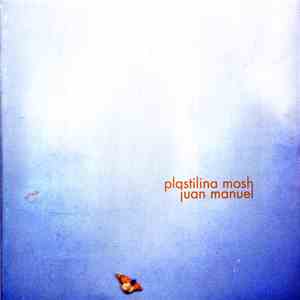 Plastilina Mosh - Juan Manuel download free