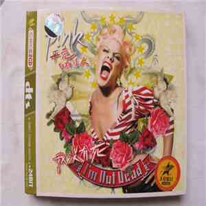 P!NK - I'm Not Dead download free