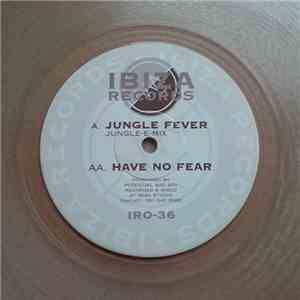 Potential Bad Boy - Jungle Fever (Jungle-E-Mix) / Have No Fear download free