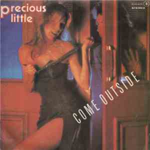 Precious Little - Come Outside download free