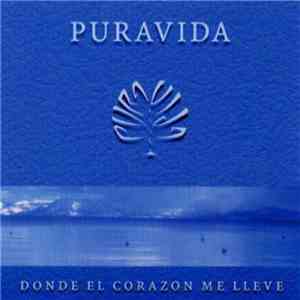 Puravida - Donde El Corazón Me Lleve download free