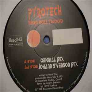 Pyrotech - Burn Hollywood download free