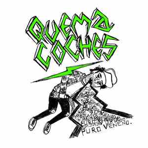 Quemacoches - Puro veneno download free